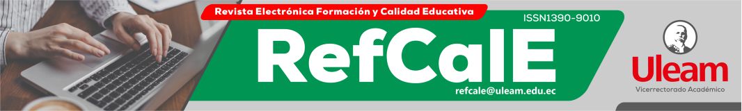 REFCalE: Revista Electrónica Formación y Calidad Educativa. ISSN 1390-9010